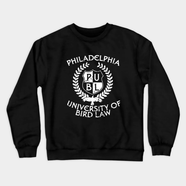 Philadelphia University of Bird Law Crewneck Sweatshirt by The Sarah Gibs